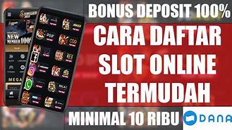 Cara Daftar Slot Cara Deposit Slot Via Dana Slot Indonesia